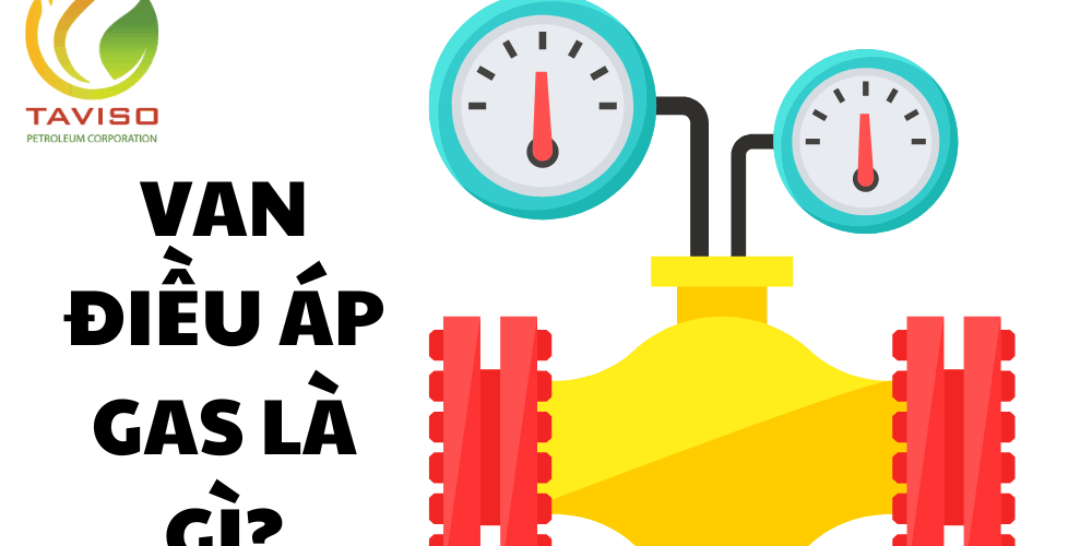 Van Điều Áp Là Gì? Cấu Tạo Và Phân Loại Của Van Điều Áp